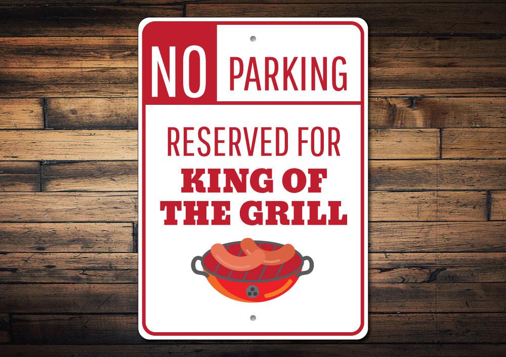 Personalized King of the Grill metal parking sign made in the USA — custom BBQ gift for dad